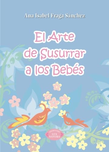 Imagen de archivo de El arte de susurrar a los bebes a la venta por medimops