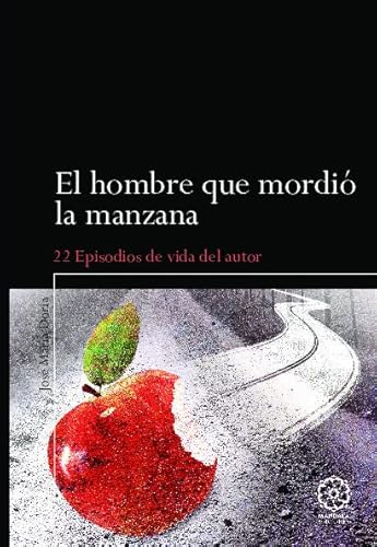 9788483525777: HOMBRE QUE MORDIO LA MANZANA, EL