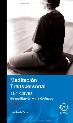 Imagen de archivo de Meditacin Transpersonal: 101 claves de meditacin y mindfulness a la venta por Revaluation Books