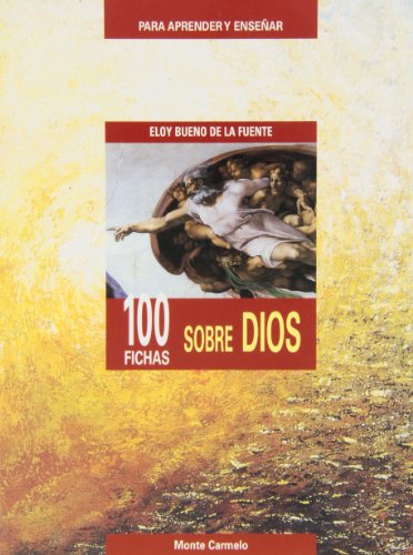 9788483530399: 100 fichas sobre Dios (PARA APRENDER Y ENSEAR)