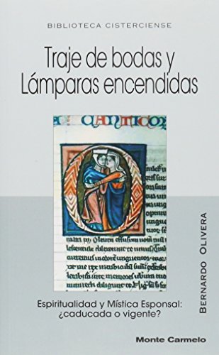 Imagen de archivo de TRAJE DE BODAS Y LAMPARAS ENCENDIDAS. ESPIRITUALIDAD Y MISTI a la venta por AG Library