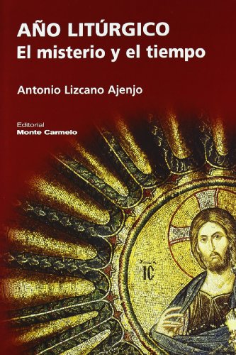 9788483532065: Ao litrgico: El misterio y el tiempo