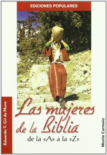 MUJERES DE LA BIBLIA, LAS - GIL DE MURO