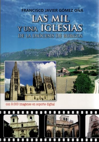 9788483533482: Las mil y una iglesias de la dicesis de Burgos