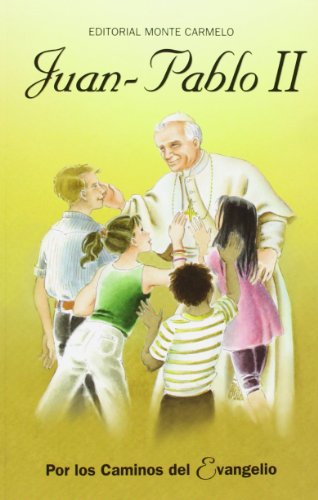 Beispielbild fr Juan Pablo II : por los caminos del evangelio zum Verkauf von Reuseabook