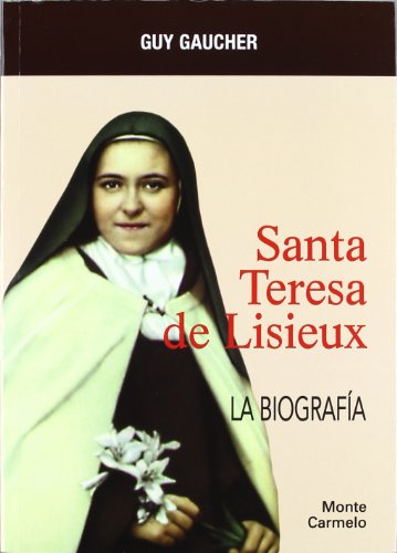 9788483534434: Santa Teresa de Lisieux. La biografa