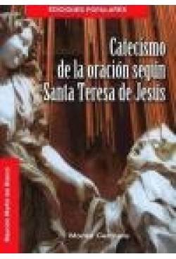9788483536087: Catecismo De La Oracion Segun Santa Tere (EDICIONES POPULARES)
