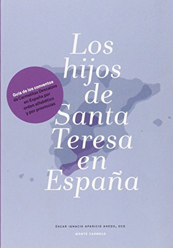 Imagen de archivo de LOS HIJOS DE SANTA TERESA EN ESPAA a la venta por Zilis Select Books