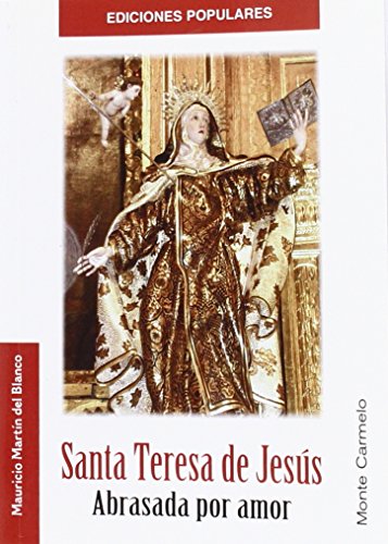 Imagen de archivo de Santa teresa de jesus abrasada por amor a la venta por Imosver