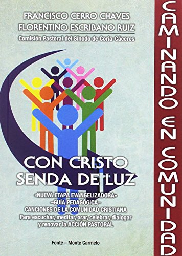 Stock image for Con Cristo senda de luz for sale by Ammareal