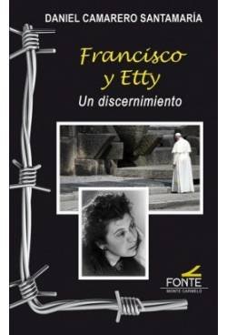 Stock image for FRANCISCO Y ETTY UN DISCERNIMIENTO for sale by AG Library