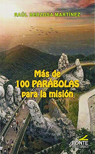 Stock image for MS DE 100 PARBOLAS PARA LA MISIN for sale by AG Library