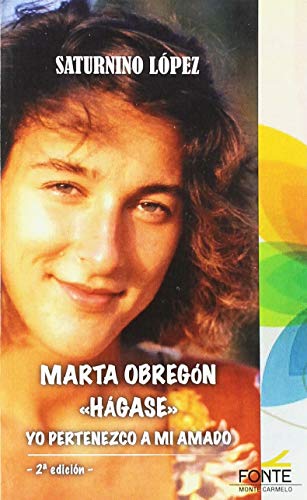 9788483539408: Marta Obregn "Hgase": Yo pertenezco a mi amado (La otra mirada) (Spanish Edition)