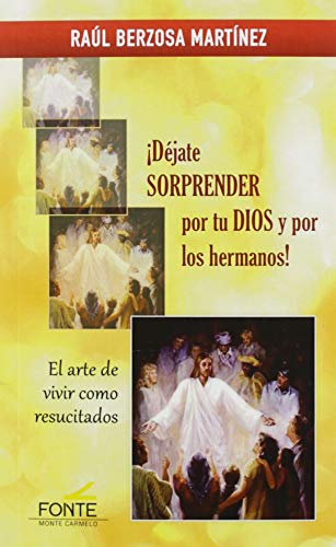 Stock image for Djate sorprender por tu Dios y por los hermanos! for sale by AG Library