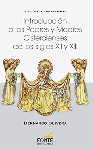 Beispielbild fr Introduccin a los Padres y Madres Cistercienses de los Siglos Xii y Xiii zum Verkauf von Hamelyn