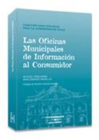 Imagen de archivo de Las oficina municipales de informacin al consumidor guas prcticas p a la venta por Iridium_Books