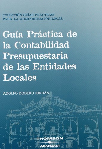 9788483554968: Gua prctica de la contabilidad presupuestaria de las Entidades Locales