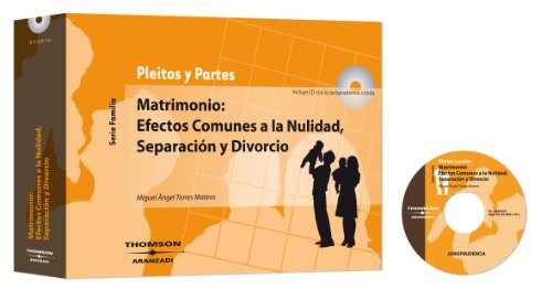 9788483557181: Matrimonio: efectos comunes a la nulidad, separacin y divorcio: Incluye CD (Indemnizaciones Prctica Judicial) (Spanish Edition)
