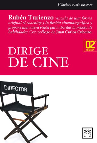 9788483560358: Dirige De Cine (Accin Empresarial)