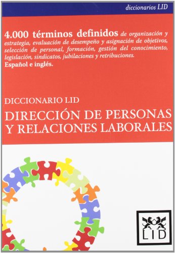 Stock image for Diccionario Lid Direccin de personas y relaciones laborales (Diccionarios LID) (Spanish Edition) for sale by Irish Booksellers