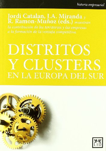 Imagen de archivo de Distritos y clusters en la Europa del sur. a la venta por La Librera, Iberoamerikan. Buchhandlung