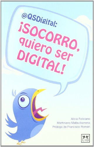 Stock image for Socorro,quiero ser digital! for sale by LibroUsado | TikBooks