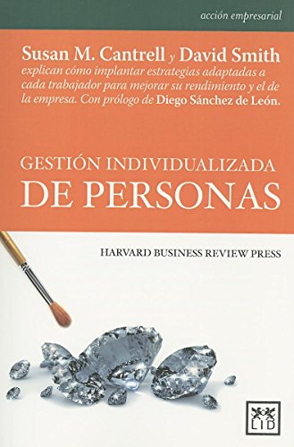 GestiÃ³n individualizada de personas (AcciÃ³n empresarial) (Spanish Edition) (9788483562178) by Susan M., Cantrell; Smith, David