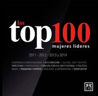 Beispielbild fr LAS TOP 100 MUJERES LDERES (2011, 2012, 2013 Y 2014) zum Verkauf von KALAMO LIBROS, S.L.