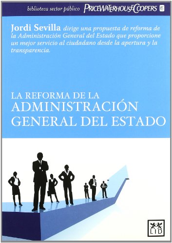 Stock image for REFORMA DE LA ADMINISTRACIN GENERAL DEL ESTADO, LA for sale by Siglo Actual libros