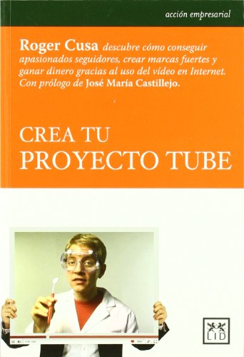 Beispielbild fr Crea tu Proyecto Tube zum Verkauf von medimops