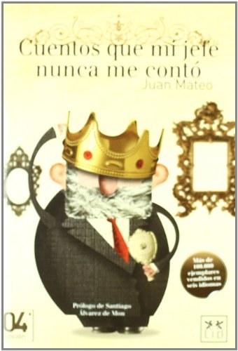 9788483566336: Cuentos que mi jefe nunca me cont (Accin empresarial) (Spanish Edition)