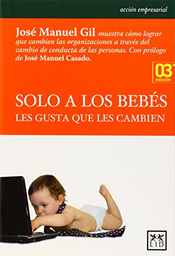 Stock image for Solo a los bebs les gusta que les cambien for sale by medimops