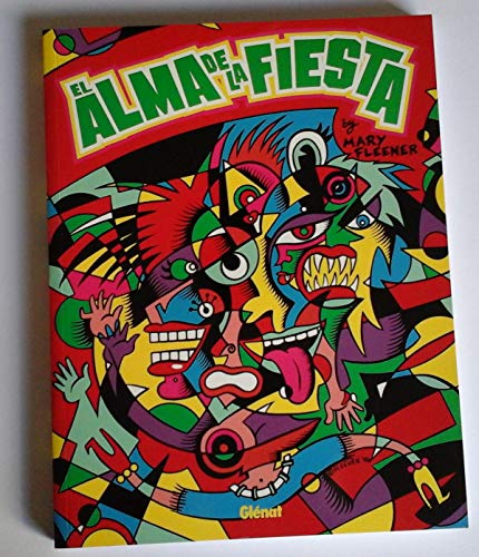 El alma de la fiesta 1 (Chix) (Spanish Edition) (9788483571262) by MARY FLEENER