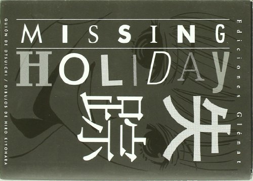 Missing Holiday (Spanish Edition) (9788483573952) by Otsuichi