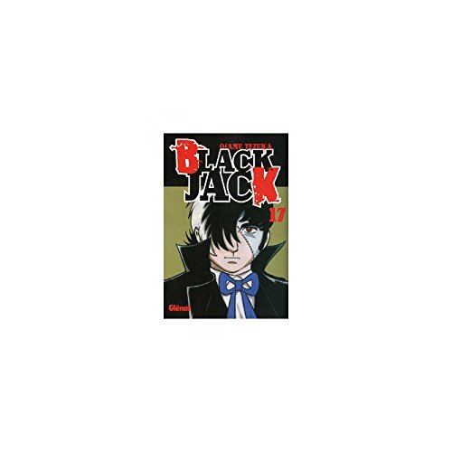 Black Jack 17 (Osamu Tekuza) (Spanish Edition) (9788483577165) by Tezuka, Osamu