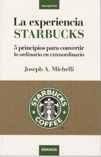 Imagen de archivo de Experiencia Starbucks a la venta por Iridium_Books