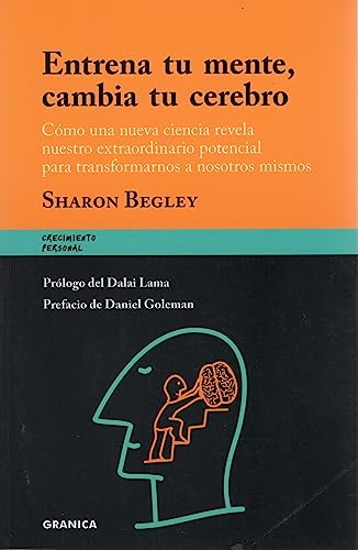 9788483581131: Entrena Tu Mente, Cambia Tu Cerebro (Crecimiento Personal)