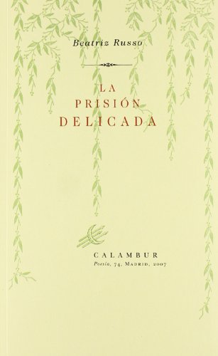 La prisión delicada (Poesía)