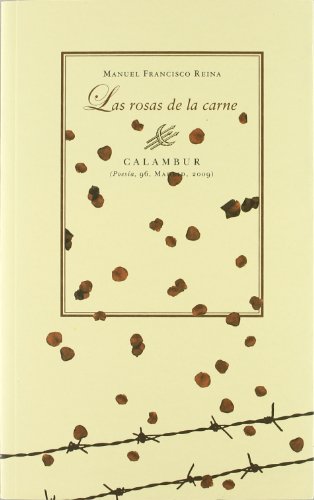 Stock image for ROSAS DE LA CARNE for sale by KALAMO LIBROS, S.L.