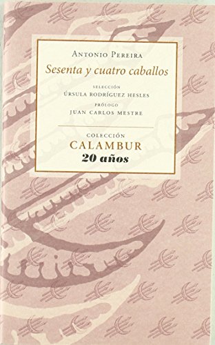 Beispielbild fr Sesenta y Cuatro Caballos zum Verkauf von Hamelyn
