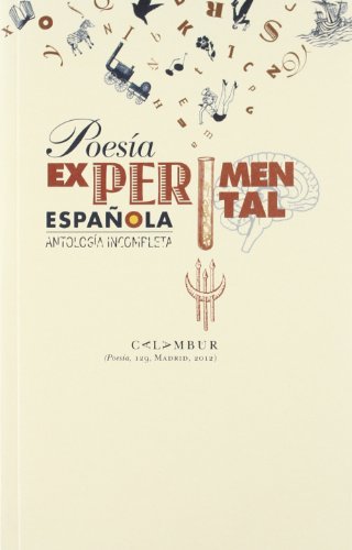 9788483592304: Poesa Experimental Espaola (Antologa incompleta) (Calambur Poesia)