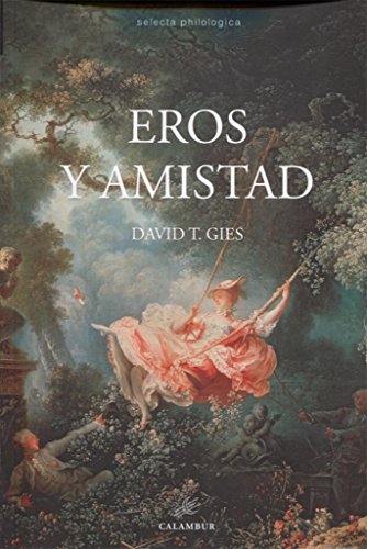 9788483593714: Eros y Amistad (Selecta Philologica) (Spanish Edition)