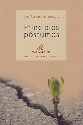 Stock image for PRINCIPIOS POSTUMOS for sale by KALAMO LIBROS, S.L.