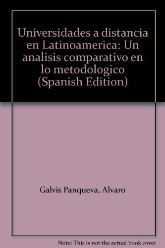 9788483620212: Universidades a distancia en Latinoamerica: Un analisis comparativo en lo metodologico