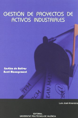 Imagen de archivo de Gestin de proyectos de activos industriales a la venta por Iridium_Books