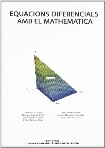 Imagen de archivo de EQUACIONS DIFERENCIALS AMB EL MATHEMATICA a la venta por Zilis Select Books