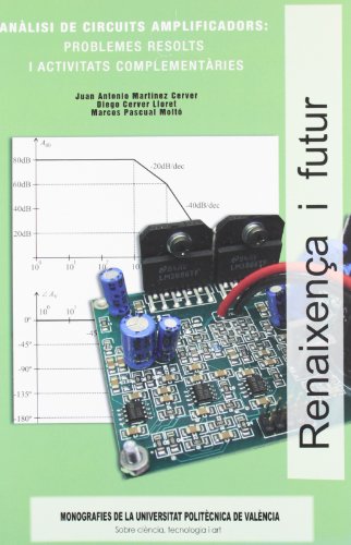 Imagen de archivo de AN?LISI DE CIRCUITS AMPLIFICADORS: PROBLEMES RESOLTS I ACTIVITATS COMPLEMENT?RIES a la venta por Iridium_Books