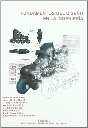 Beispielbild fr FUNDAMENTOS DEL DISEO EN LA INGENIERGmez-Senent Martnez, Eliseo; G zum Verkauf von Iridium_Books