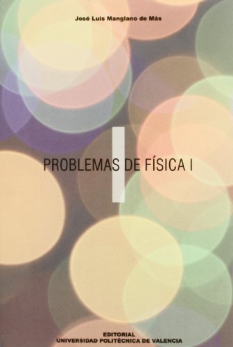 Stock image for PROBLEMAS DE FSICA I for sale by Zilis Select Books