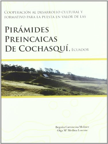 Beispielbild fr Pirmides preincaicas de Cochasqu, Ecuador zum Verkauf von MARCIAL PONS LIBRERO